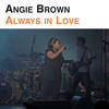 Always in Love - Beachhouse Mix - Angie Brown