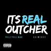 It's Real Outcher (Explicit) - Philly Phill Mane&G.G. McGee