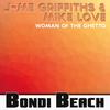 Woman of the Ghetto (Down & Dirty Mix) - J-Me Griffiths&Mike Love