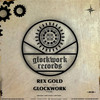 GLOCKWORK - Glockwork&Rex Gold