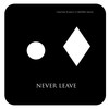 Never Leave (Original) - Crafter Flance&JAYDEN SALAS