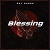 Blessing (Explicit) - Ray Bands