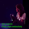 Friday Night Melancholy - Alex Savanin