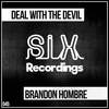 Deal With The Devil - Brandon Hombre