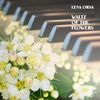 Waltz of the Flowers - Lena Orsa