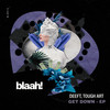 Say Yeah - Tough Art&Deeft