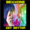 Get Better (Radio Version) - Bexxone