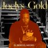 Como Joelys Gold - El Bebo el Negro