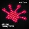 Sweet (Kanu Remix) - Chris Bowl