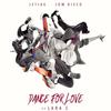 Dance For Love - Jetlag Music&Low Disco&Lara C
