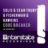Code Breaker (Original Mix) - Fisherman&Solis&Hawkins&Sean Truby