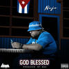 God Blessed (Explicit) - Nejo