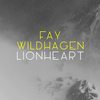 Lionheart - Fay Wildhagen