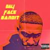 Dali Face Bandit (Explicit) - Vonzell Sly