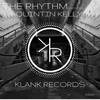 The Rhythm (Original Mix) - Quintin Kelly