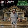 Da Freestyle (Explicit) - DkDaShoota