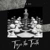 Crown Me (feat. DatBoyEd) - Taye the Truth&DatBoyEd