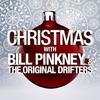 Christmas Ain't Christmas (Without the One I Love) - Bill Pinkney&The Original Drifters