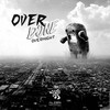 Overnight - Overdone