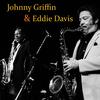 Sophisticated Lady (Version 2) - Johnny Griffin&Eddie Davis