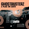 A Place on Earth (Original Mix) - Ghostbusterz