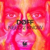 Need 2 Know - DØFF