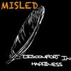 Don't look the other way - Misled