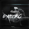 Haters (2019 Mix) - NextRO