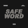 Safe Word (feat. Mr. Chicken) - Pardison Fontaine&Mr. Chicken