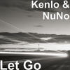 Let Go (Explicit) - KenLo&Nuño