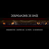 Despojadxs de Raíz (Explicit) - Insurrectxs&Rastro Mc&El Poeta&Dj Basstardo