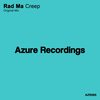 Creep (Original Mix) - Rad Ma