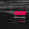 Lips (Original Mix) - MISHQA&Shamil