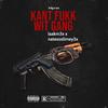 KANT FUKK WIT GANG (feat. Natesoslimey3x) (Explicit) - Laakm3x&NateSoSlimey3x