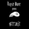 2 Faced(feat. Don P) (Explicit) - Strait 8&Don P