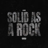 Solid As A Rock (Explicit) - AB