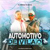 Automotivo de Vilão(feat. DJ Roca) (Explicit) - DJ GRZS&Mc Menor da ZO&Mc Marofa