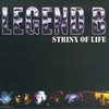 Strinx Of Life (Original Mix) - Legend B