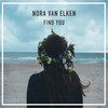 Find You (Chill Mix) - Nora Van Elken