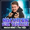 Nüchtern ist voll Scheisse - Manuel Müller&Tim Tulpe