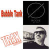 Bubble Tank - ProOne79