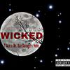 It Get Wicked(feat. T-Ace & Hefé XXL) (Explicit) - t-Ace&Hefé XXL&Mr sav savage