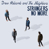 Dance With Everybody - Drew Holcomb & The Neighbors&The National Parks
