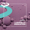 Dedication - LUSHKELLS