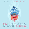 As'ambe - Dj Scara&Aux Mega