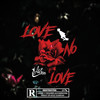 Love No Love (Explicit) - Jet Wilson