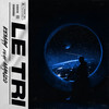 Le Tri (Explicit) - Kémay&Manzo