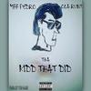 kidd that did (Explicit) - YFF PEDRO&Ola Runt