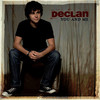 Everybody Tells Me - Declan