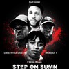 Step On Sumn (feat. Dj Chose, Drizzy Tha Don & Fredo Bang|Explicit) - Murdah 1&DJ Chose&Drizzy Tha Don&Fredo Bang